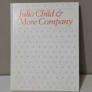 Vintage Julia Child and More Company First Edition 1979 Hard Copy